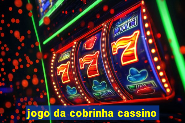 jogo da cobrinha cassino